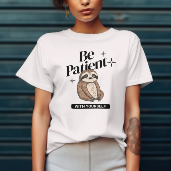 Be Patient Mockup